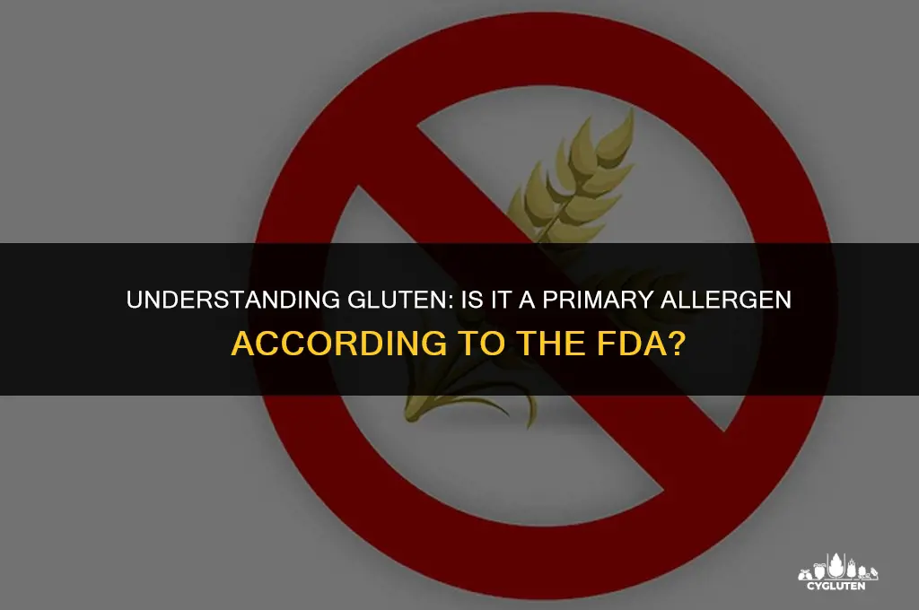 does the fda consider gluten to be a main allergen