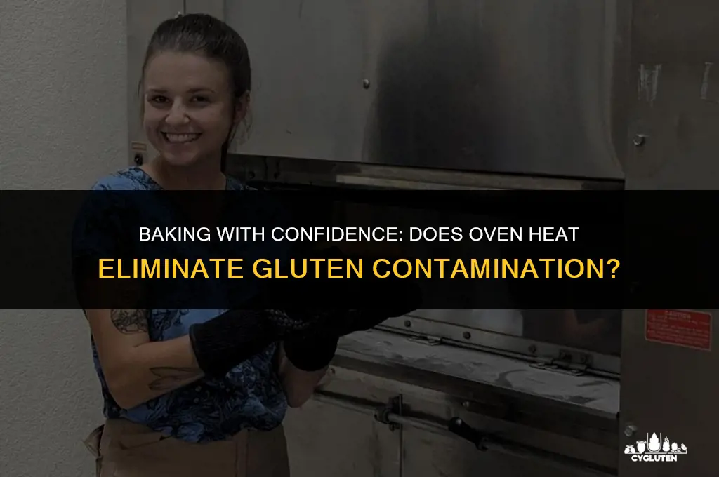 does the heat in an oven destroy gluten contamination