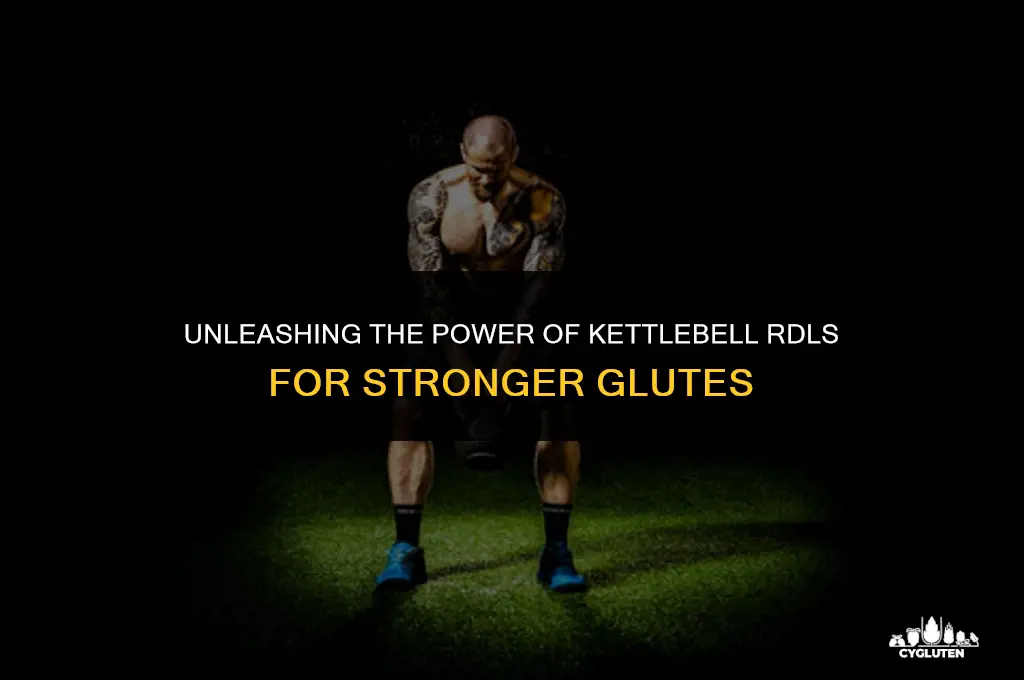 does the kettle bell rdl work the glutes