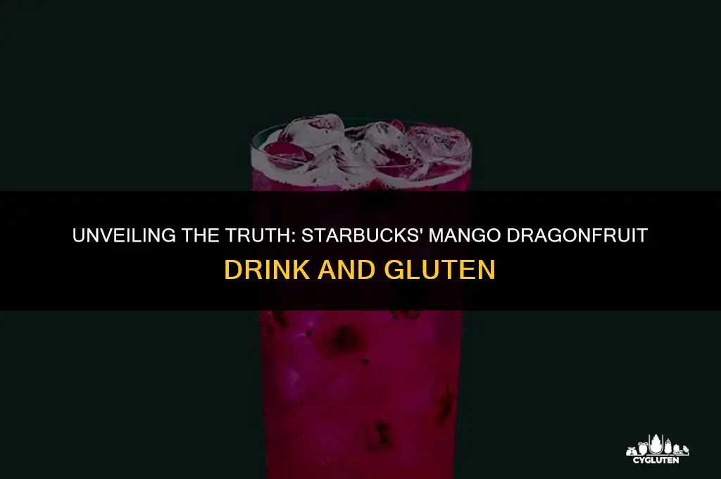 does the mango dragonfruit drink from starbucks have gluten