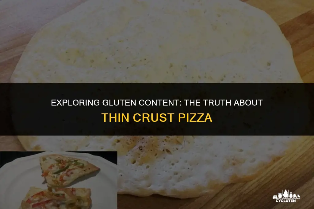 does thin crust pizza have less gluten