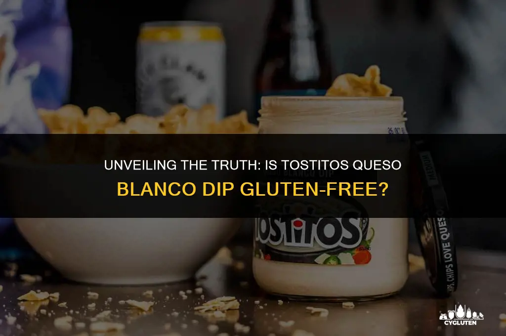 does tostitos queso blanco dip have gluten