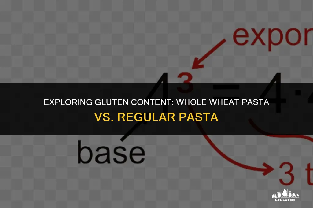 does whole wheat pasta have less gluten