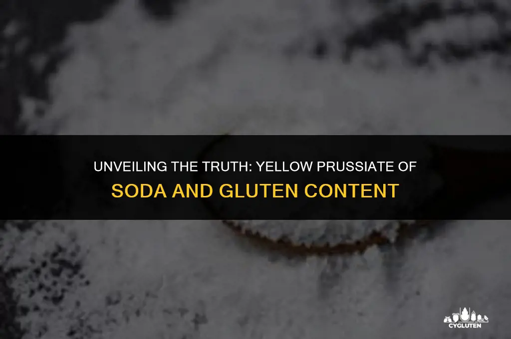 does yellow prussiate of soda have gluten