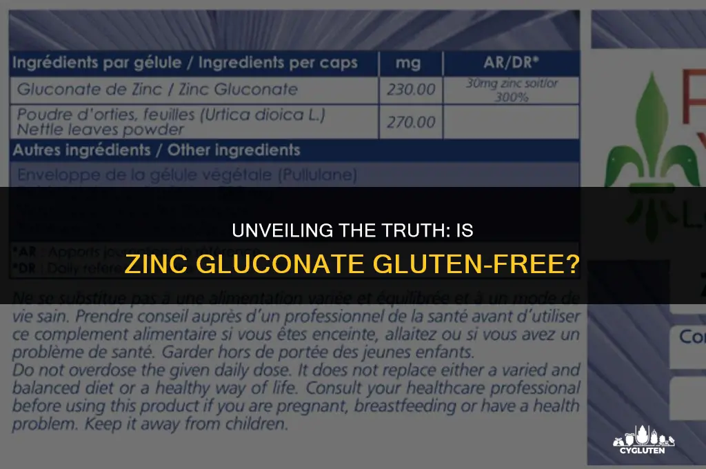 does zinc gluconate have gluten in it