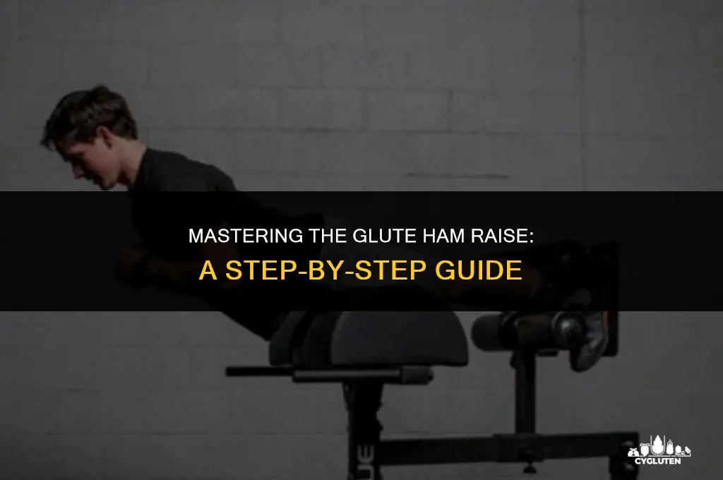 how do i do a glute ham raise