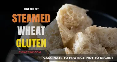 Deliciously Decadent: A Guide to Enjoying Steamed Wheat Gluten