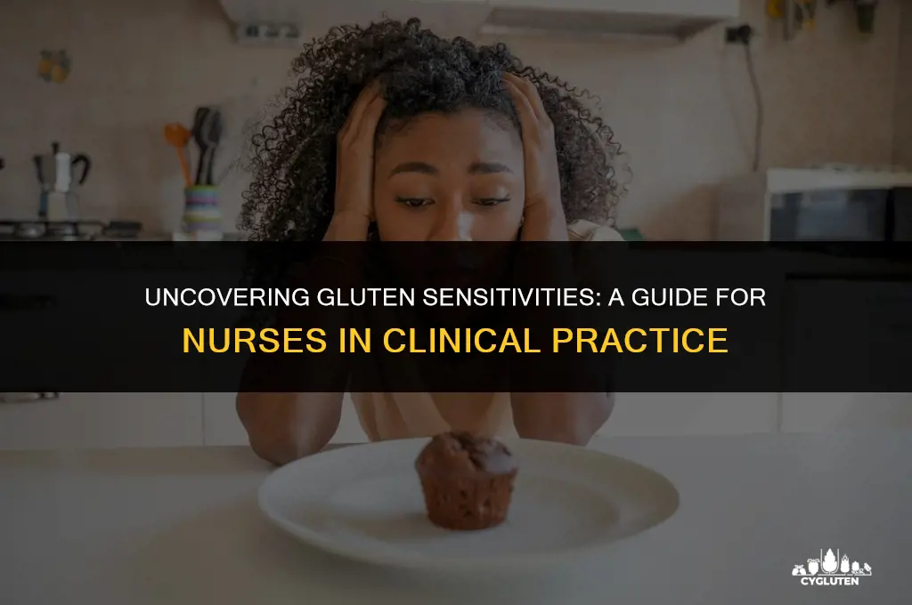 how do nurses find out about gluten sensitivites