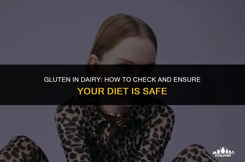 how do you check your gluten in dairy