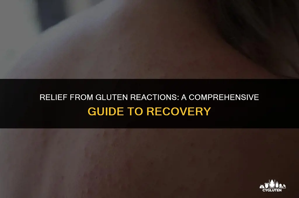 how do you get rid of a gluten reaction