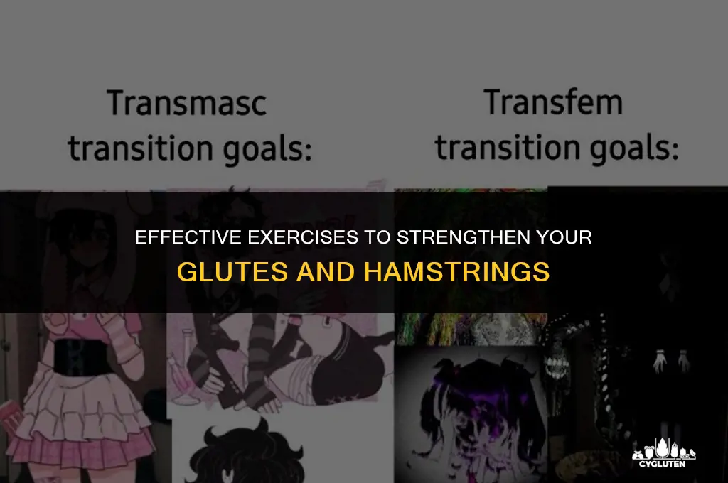 how do you strengthen your glutes and hamstrings