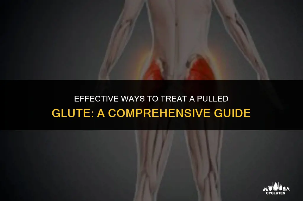 how do you treat a pulled glute