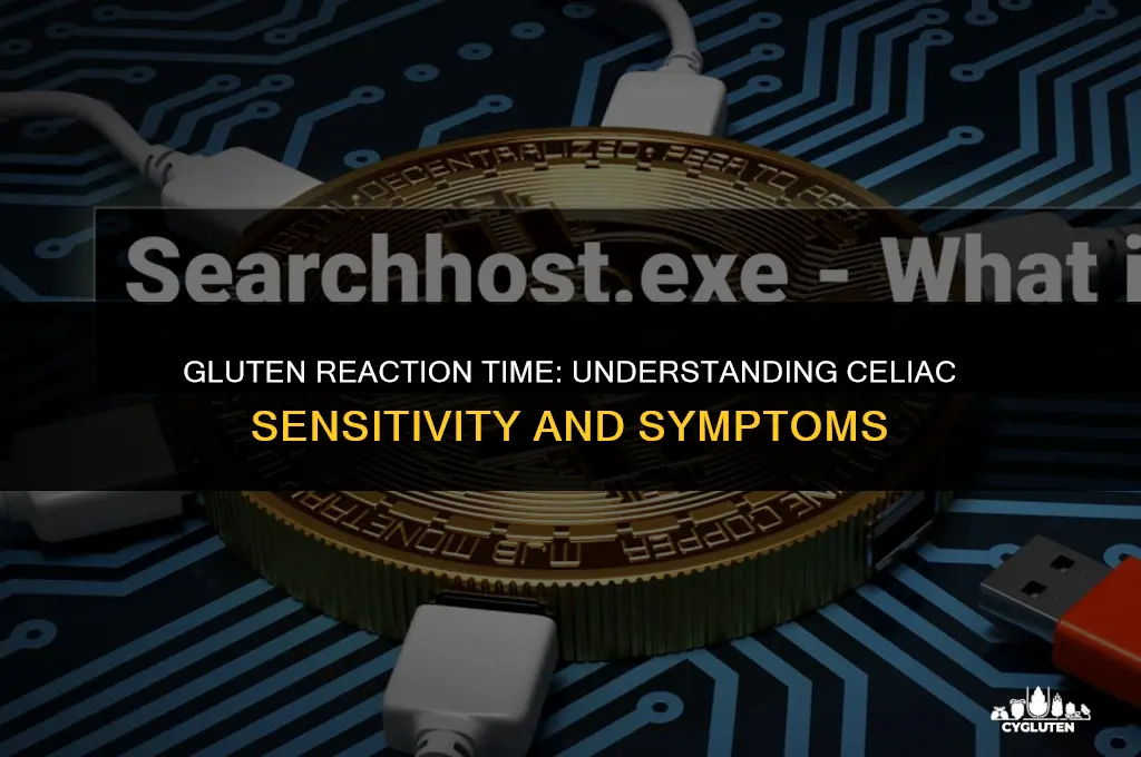 how fast do celiacs react to gluten
