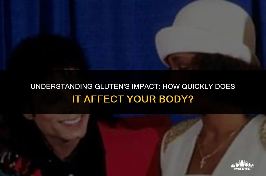 how fast does gluten affect the body