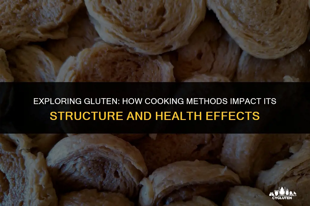 how is gluten affected by different cooking methods