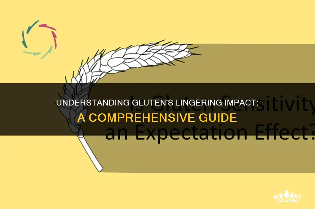 how long do effects of gluten last
