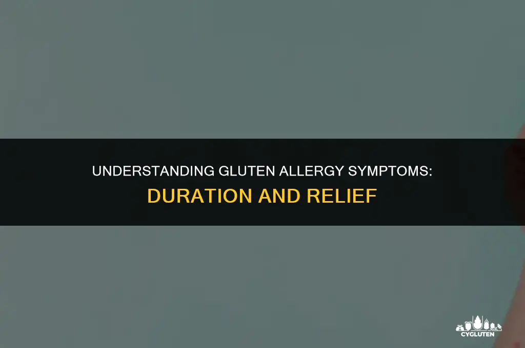 how long do gluten allergy symptoms last