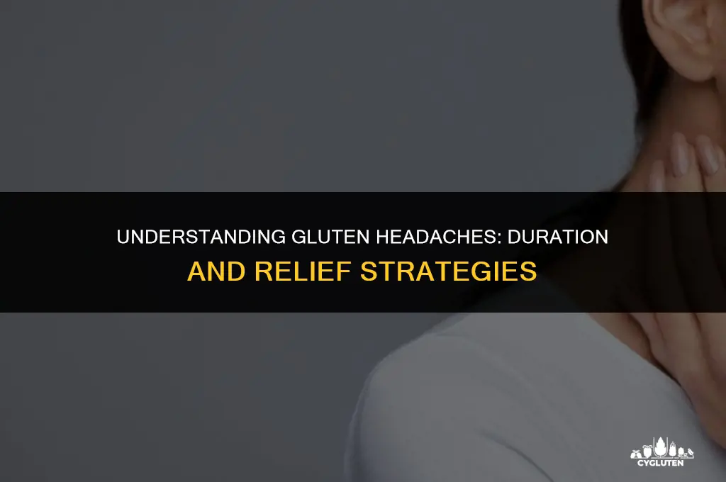how long does a gluten headache last