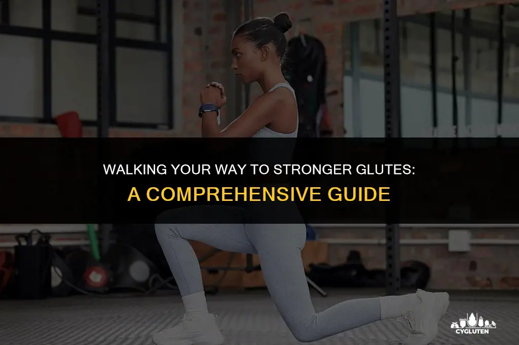 how long does it take to build glutes muscles walking