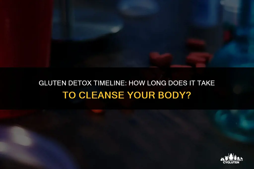 how long does it take to cleanse body of gluten