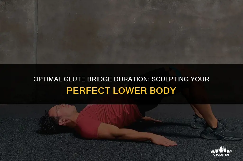 how long should i do glute bridges