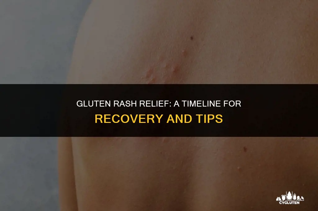 how long to get rid of gluten rash
