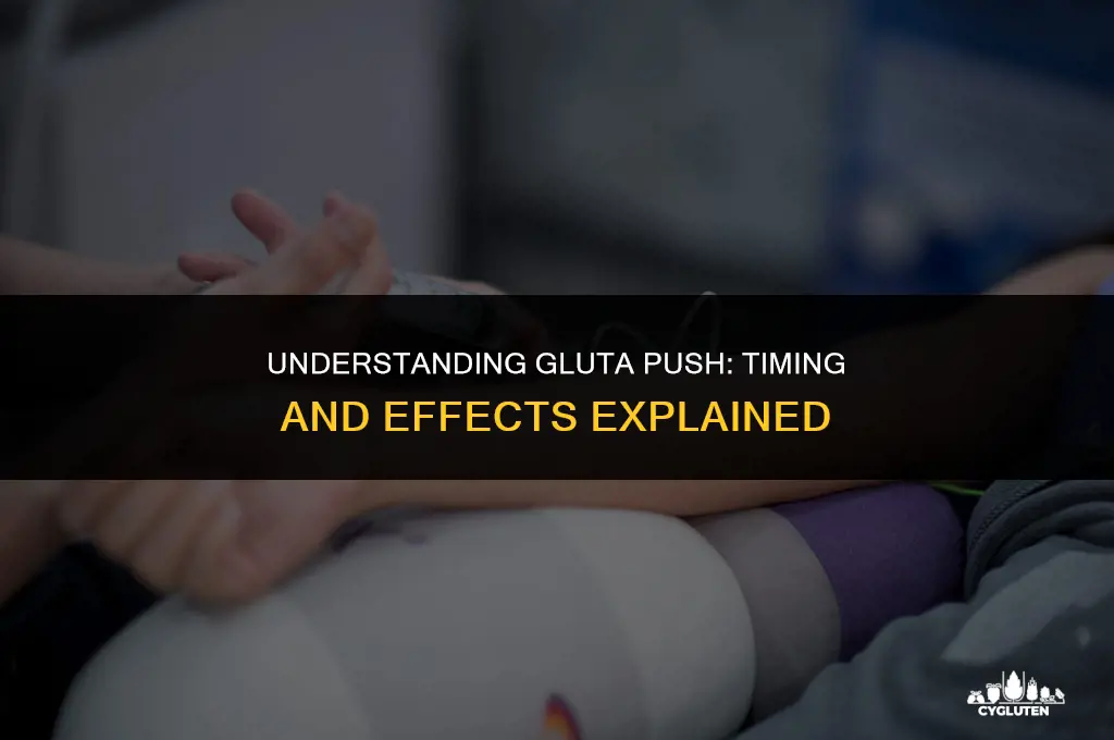 how long will gluta push take effect