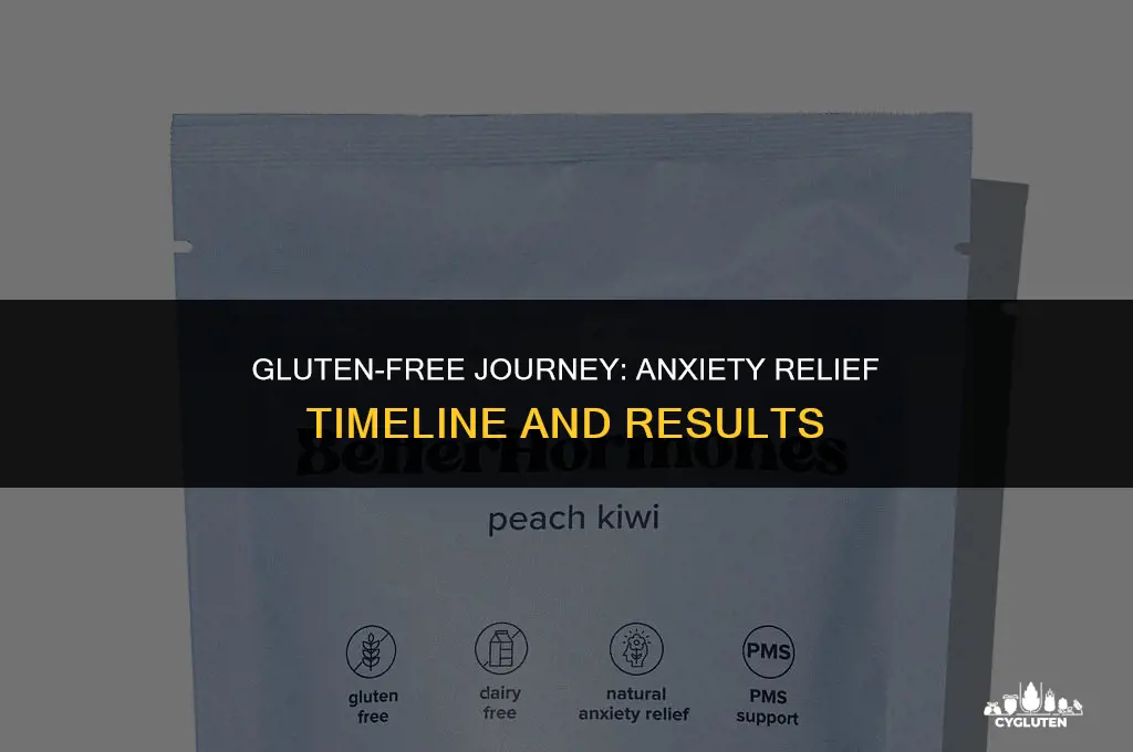 how long without gluten to see results anxiety