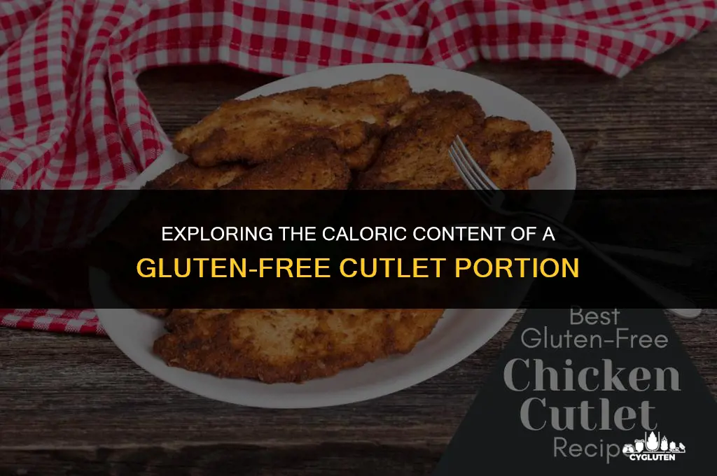 how many calories in a portion of a gluten cutlet