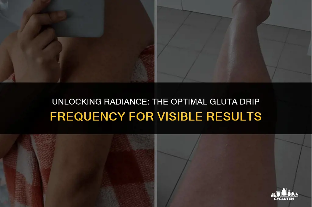 how many gluta drip to see results