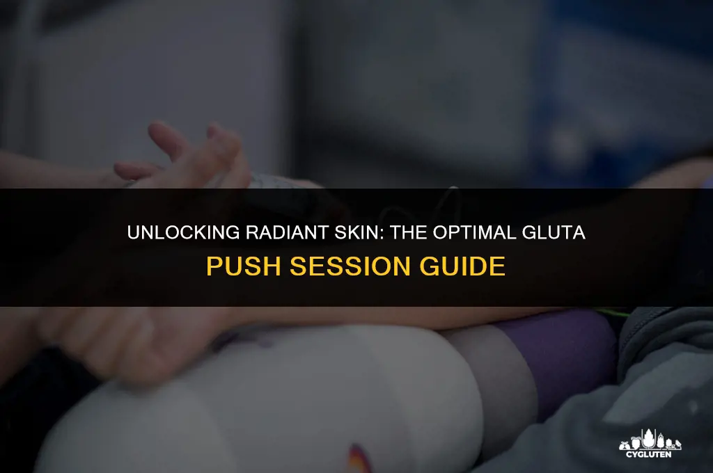 how many session of gluta push to see the result