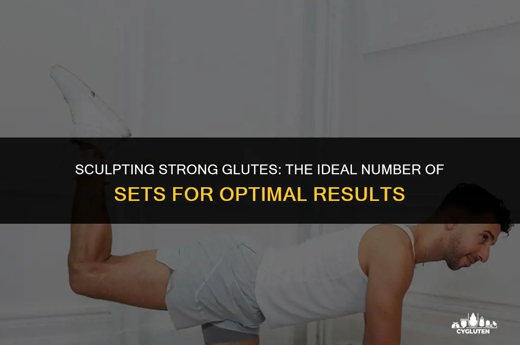 how many sets should i do for glutes