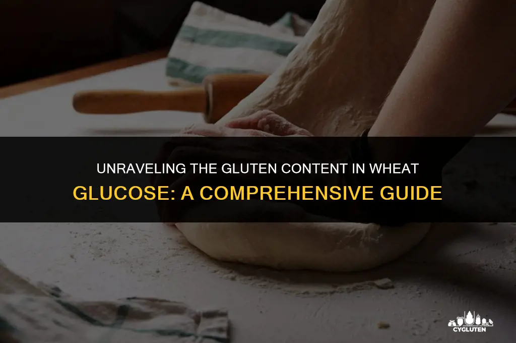 how much gluten does glucose from wheat have