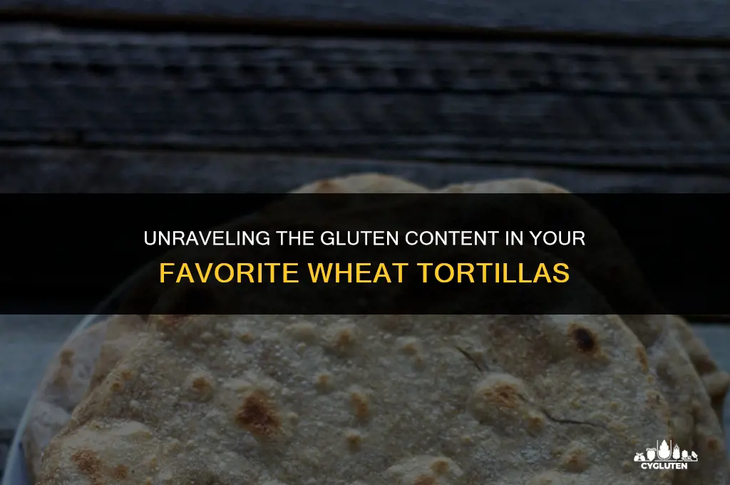 how much gluten in a wheat tortilla