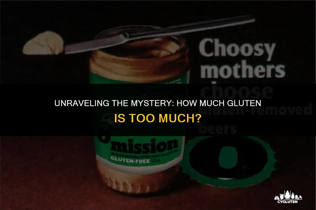 how much gluten is bad for you