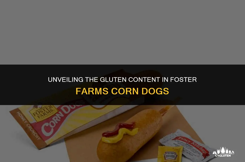 how much gluten is in a foster farms corn dog