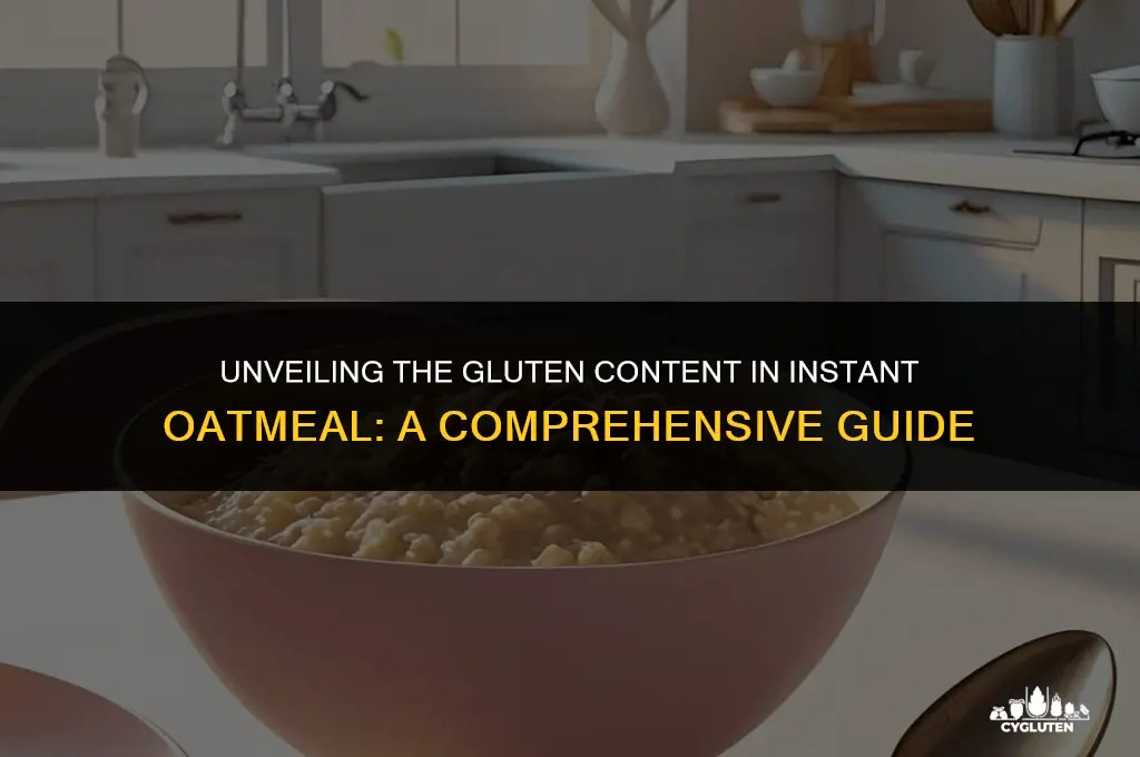how much gluten is in instant oatmeal