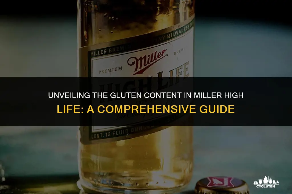 how much gluten is in miller high life