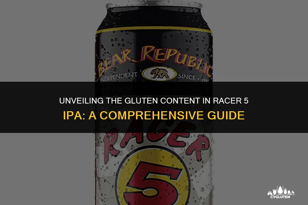 how much gluten is in racer 5 ipa