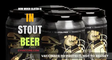 Unveiling the Gluten Content in Stout Beer: A Comprehensive Guide
