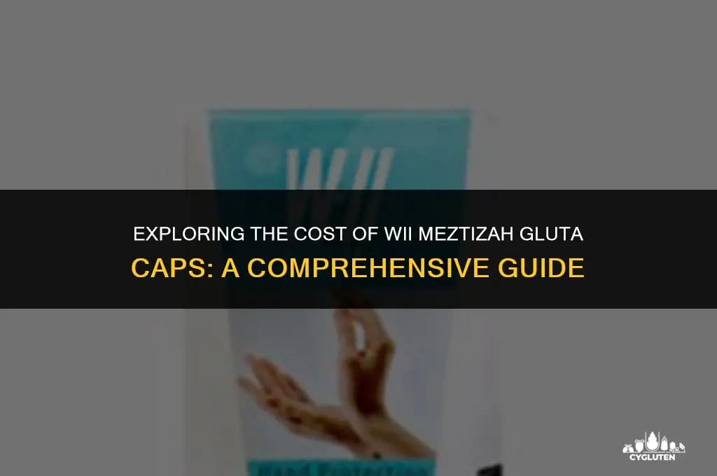 how much is wii meztizah gluta caps
