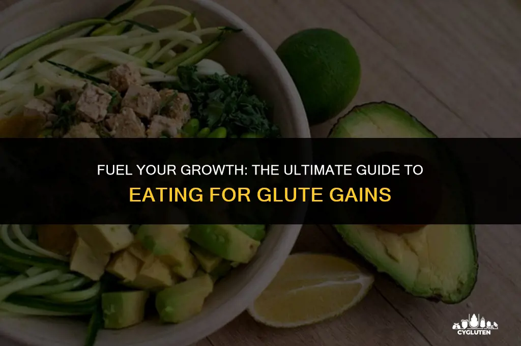 how much should i eat to grow glutes