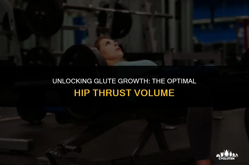 how much should i hip thrust to grow glutes