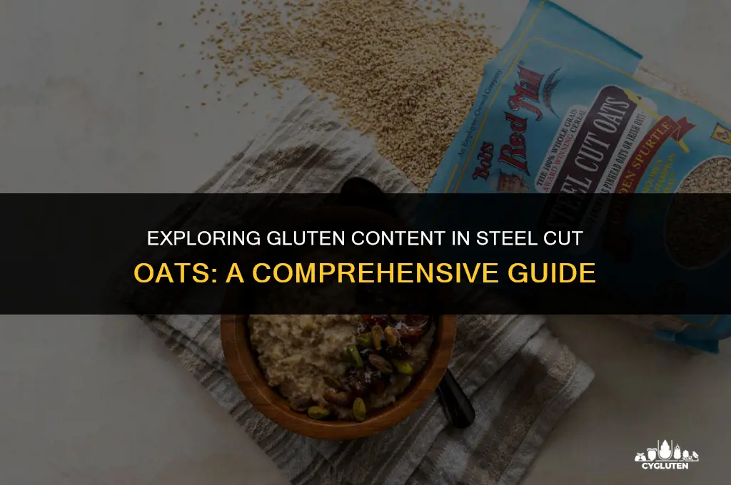 how mujch gluten on steel cut oats