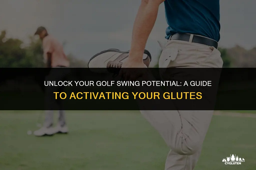 how to activate glutes for golf swing