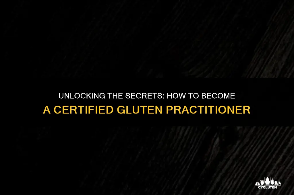 how to become a certified gluten practitioner