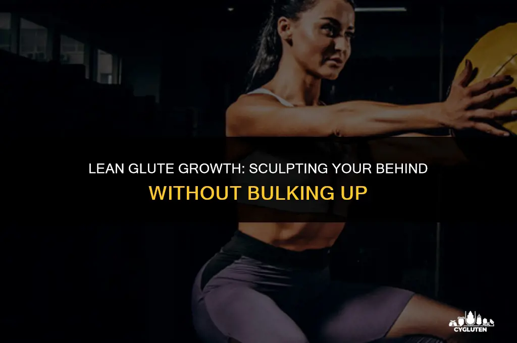 how to build glutes without gaining fat