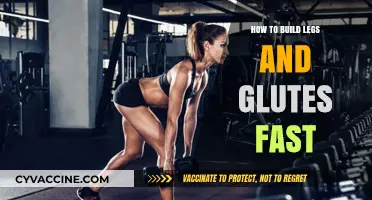 Sculpt Strong Legs and Glutes: A Comprehensive Guide to Rapid Results