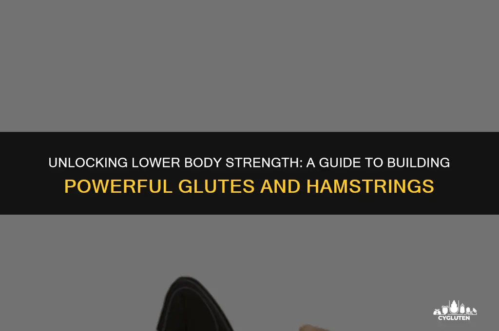 how to build strong glutes and hamstrings