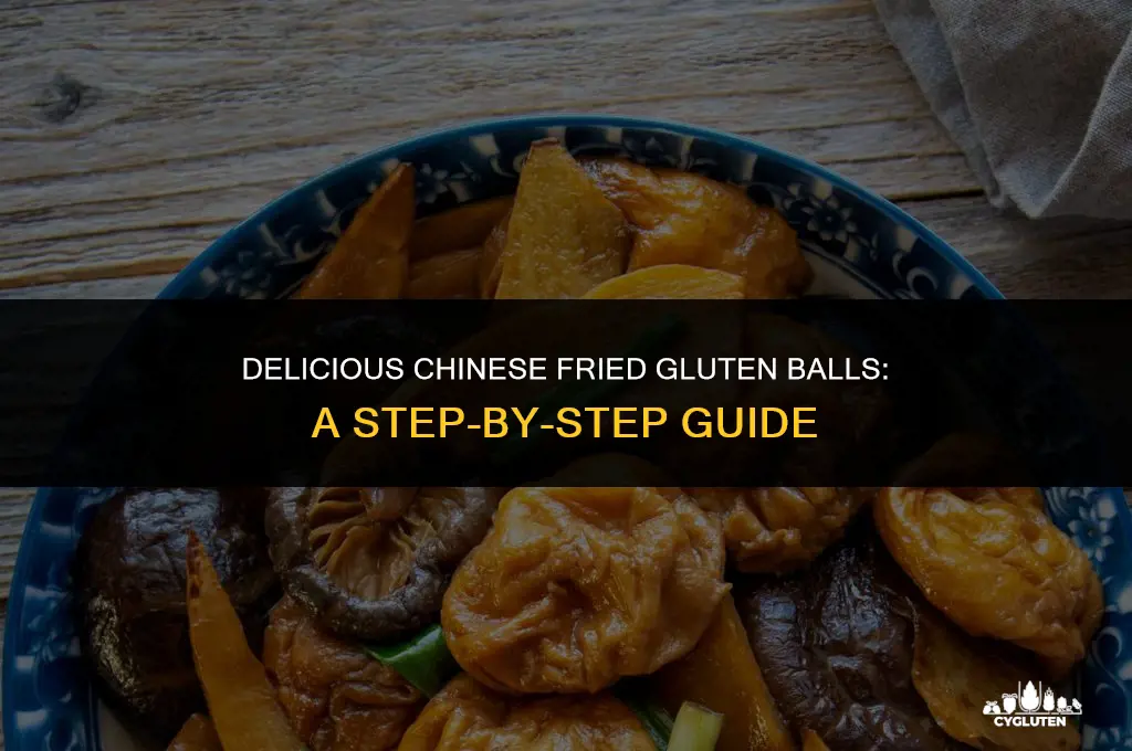 how to cook chinese fried gluten balls